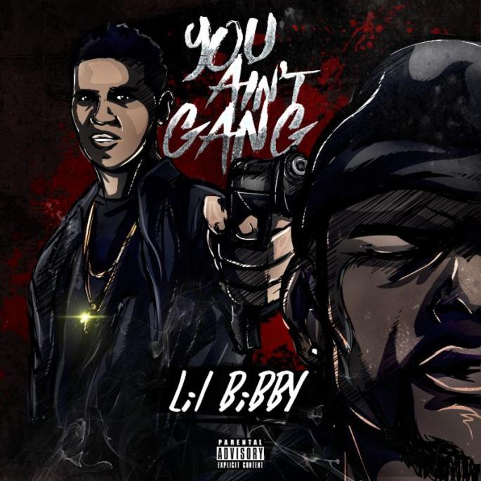 Lil Bibby- You Ain't Gang
